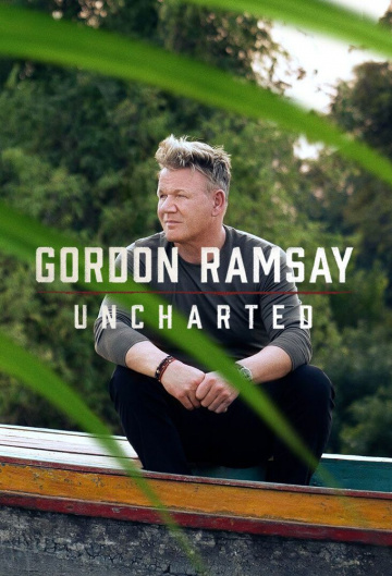 Gordon Ramsay : Territoires inexplorés SAISON 2