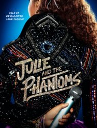 Julie and the Phantoms SAISON 1