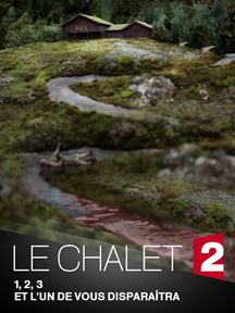 Le Chalet (2018) SAISON 1