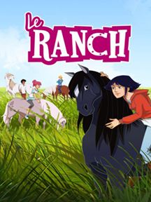 Le Ranch SAISON 1