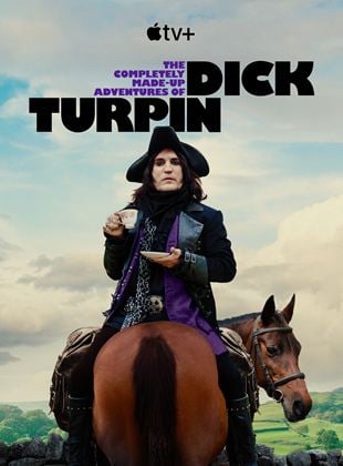 Les aventures imaginaires de Dick Turpin SAISON 1