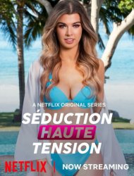 Séduction Haute Tension SAISON 2