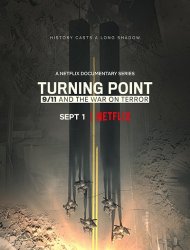 Turning Point : Le 11 septembre et la guerre contre le terrorisme SAISON 1