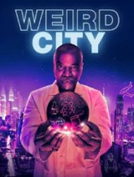 Weird City SAISON 1