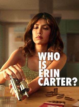 Who is Erin Carter? SAISON 1